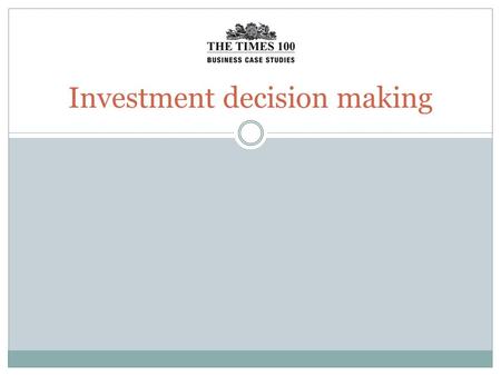 Investment decision making. Capital investment Capital investments are usually long term and expensive. Examples of capital investment include: Plant.