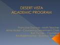 Counseling Services Subject Graduation English4 Math4 Science3 Social Studies3 Fine Art/Voc2 P.E./Health1.5 Foreign Lang0 Electives5.5 TOTAL23.