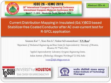 Soumen Kar 1,2, Xiao-Fen Li 1, Venkat Selvamanickam 1, V. V. Rao 2 1 Department of Mechanical Engineering and Texas Center for Superconductivity University.