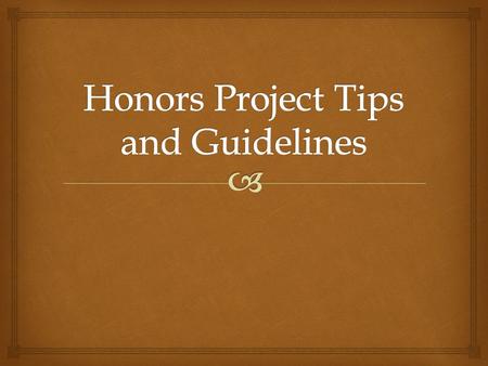   Writing a Research Paper  Creating a Technological Presentation  Creating a Display Board  Writing a Test Guidelines for the Following.