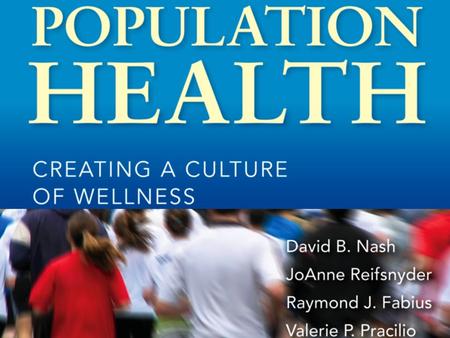 Chapter 5 Population Health Quality and Safety Learning Objectives 1. Explain why it is difficult to monitor healthcare quality and safety at the population.