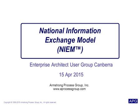 Armstrong Process Group, Inc. www.aprocessgroup.com Copyright © 1998-2015 Armstrong Process Group, Inc., All rights reserved National Information Exchange.