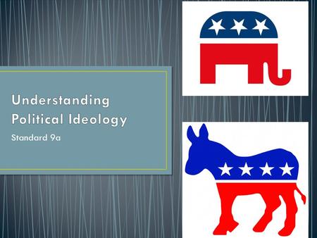 Standard 9a. 1:40 min through 9:40 min   Crash Course (political ideology)