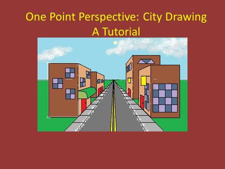 One Point Perspective: City Drawing A Tutorial