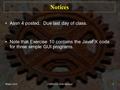 Notices Assn 4 posted. Due last day of class. Note that Exercise 10 contains the JavaFX code for three simple GUI programs. Winter 2016CMPE212 - Prof.