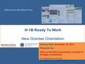 Welcome to Workforce 3 One U.S. Department of Labor Employment and Training Administration Webinar Date: November 19, 2014 Presented by: Office of Workforce.