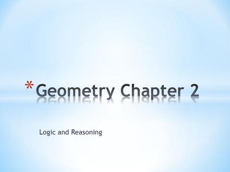 Logic and Reasoning. Identify the hypothesis and conclusion of each conditional. Example 1: Identifying the Parts of a Conditional Statement A.If today.