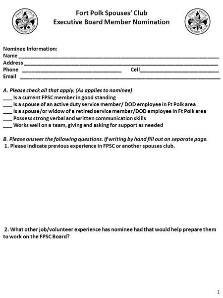 Fort Polk Spouses’ Club Executive Board Member Nomination Nominee Information: Name _____________________________________________________________________.