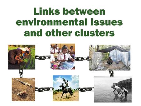 1 Links between environmental issues and other clusters.