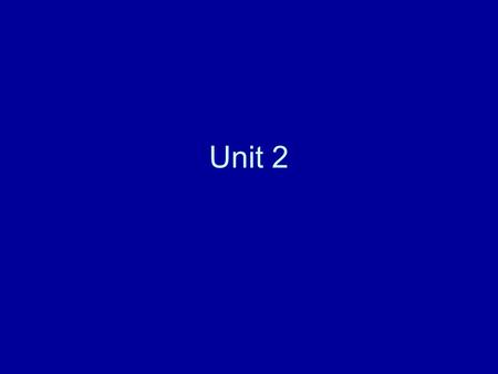 Unit 2. What is a Philosophy? A philosophy is a person’s view of life and how it operates. A philosophy helps a person to answer questions like… –What.