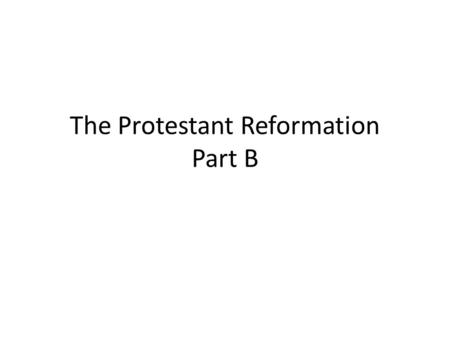 The Protestant Reformation Part B. 1.Why did Martin Luther dislike Indulgences? Because, in Luther’s view, it undermined the idea that salvation was a.