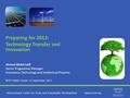 Preparing for 2012: Technology Transfer and Innovation Ahmed Abdel Latif Senior Programme Manager Innovation, Technology and Intellectual Property WTO.