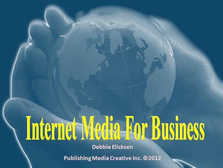 Debbie Elicksen Publishing Media Creative Inc. ©2012.