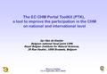 Morocco training, 12-17 September 2011, Rabat The EC CHM Portal ToolKit (PTK), a tool to improve the participation in the CHM on national and international.