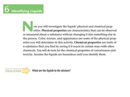 KEY VOCABULARY chemical properties Traits of a substance that you find by seeing if it react in certain ways with other chemicals physical properties.