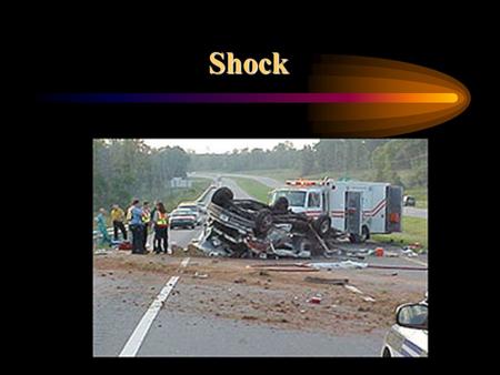 Shock. Shock Evaluation & Management Definition of Shock A condition that occurs when tissue perfusion with oxygen becomes inadequate. Hypoxia.