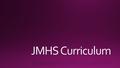 NON CTE Clusters: James Monroe High School has developed a large number of choices for Non-CTE Clusters. These may be found on the James.