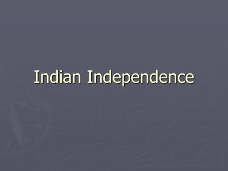 Indian Independence. Amritsar Massacre ► 1919- Indian nationalist increase their demands for freedom. ► Britain began limiting freedoms (press, speech)