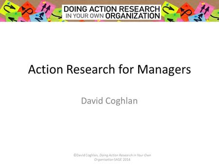 Action Research for Managers