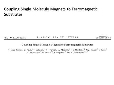 Coupling Single Molecule Magnets to Ferromagnetic Substrates.