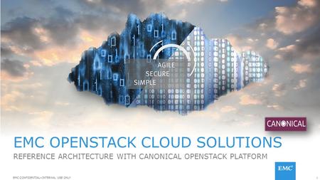 EMC OPENSTACK CLOUD SOLUTIONS