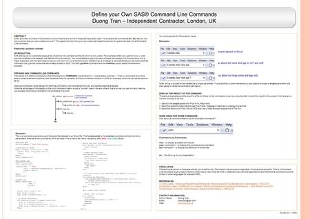 Define your Own SAS® Command Line Commands Duong Tran – Independent Contractor, London, UK Define your Own SAS® Command Line Commands Duong Tran – Independent.