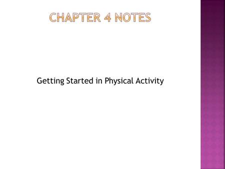 Getting Started in Physical Activity.  Hot, humid weather  Cold, windy, and wet weather  Pollution  Altitude.