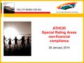 ATHCID Special Rating Areas non-financial compliance 28 January 2014.