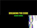 Jasmin medina DNA is often compared to a set of blue prints,like a recipe or a code since it contains the instructions needed. almost like telling a.