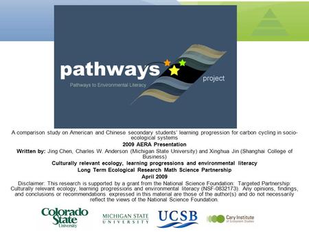 A comparison study on American and Chinese secondary students’ learning progression for carbon cycling in socio- ecological systems 2009 AERA Presentation.