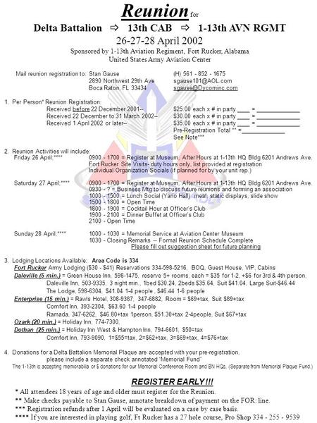 Reunion for Delta Battalion  13th CAB  1-13th AVN RGMT 26-27-28 April 2002 Sponsored by 1-13th Aviation Regiment, Fort Rucker, Alabama United States.