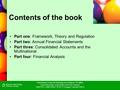 International Financial Reporting and Analysis, 5 th edition David Alexander, Anne Britton and Ann Jorissen ISBN 978-1-4080-3228-2 © 2011 Cengage Learning.