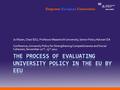 Jo Ritzen, Chair EEU, Professor Maastricht University, Senior Policy Adviser IZA Conference, University Policy for Strengthening Competitiveness and Social.