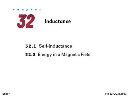 Slide 1Fig 32-CO, p.1003. Slide 2  As the source current increases with time, the magnetic flux through the circuit loop due to this current also increases.