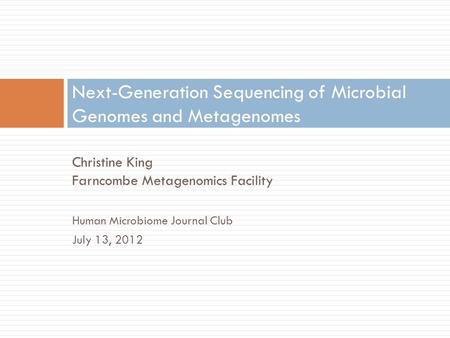 Next-Generation Sequencing of Microbial Genomes and Metagenomes