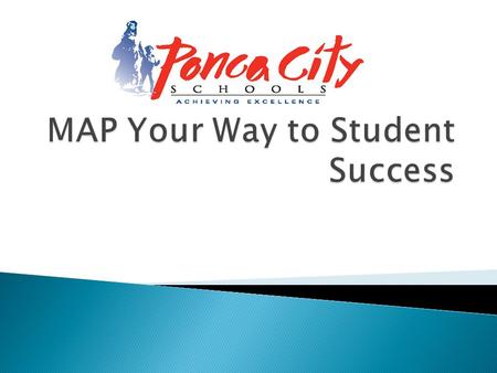  1. What is MAP?  2. Share how PCPS uses data from MAP to plan for instruction, track student progress, and provide formative feedback  3. Dr. David.