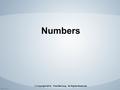 Numbers © Copyright 2014, Fred McClurg All Rights Reserved.