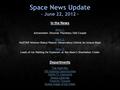 Space News Update - June 22, 2012 - In the News Story 1: Story 1: Astronomers Discover Planetary Odd Couple Story 2: Story 2: NuSTAR Mission Status Report: