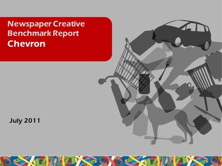 Newspaper Creative Benchmark Report Chevron July 2011.