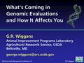 G.R. Wiggans Animal Improvement Programs Laboratory Agricultural Research Service, USDA Beltsville, MD 2008 G.R. WiggansDHI-Provo.