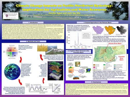 The hydrological cycle of the western United States is expected to be significantly affected by climate change (IPCC-AR4 report). Rising temperature and.