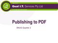 Publishing to PDF SNUG Quarter 2. Overview n What is PDF? n Why use PDF? n Creating PDF files with SAS Software n Issues n Advanced PDF files with SAS.