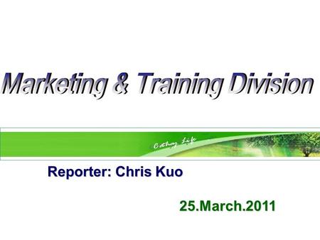 Reporter: Chris Kuo 25.March.2011 25.March.2011. Agenda 1 A Performance Review C Training Report B Q2 Incentives.