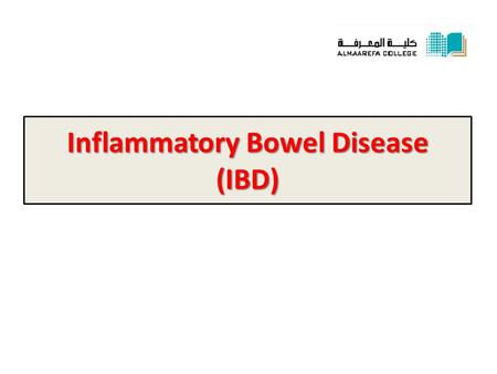 Inflammatory Bowel Disease (IBD)