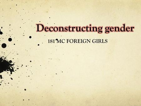 181 MC FOREIGN GIRLS. IULIANA I identify myself with the female gender, In the picture I’m wearing a shirt, jeans, leather jacket, bed hair, quite casual.