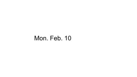 Mon. Feb. 10. Virginia cases McMillan v McMillan (Va. 1979)