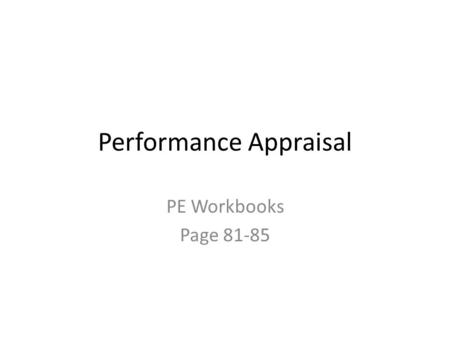 Performance Appraisal PE Workbooks Page 81-85. Functional Anatomy.