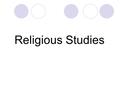 Religious Studies. Aims of Christian Ethics: To nurture children in the Christian faith To study information about religion To help in the search for.