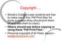 Copyright … Strode’s College Laws students are free to make use of this ‘Pdf Print files’ for study purposes (they should print them off and take them.