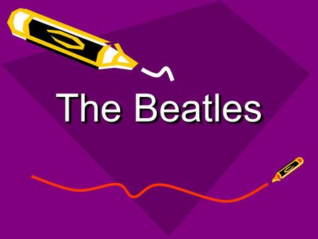 The Beatles. Liverpool Not responsible for the origin of beat music, but the groups from Liverpool were the first British acts to achieve popularity in.